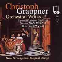 (CD)Orchestral Works Vol.3／C. Graupner CD)Orchestral Works Vol.3／C. Graupner Christoph Graupner